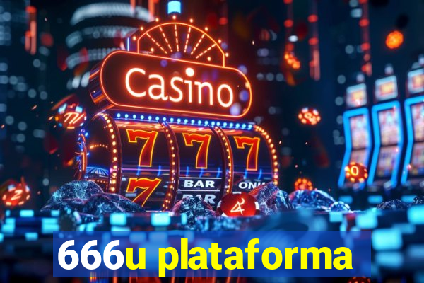 666u plataforma